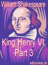 King Henry VI, Part 3 (eBook)